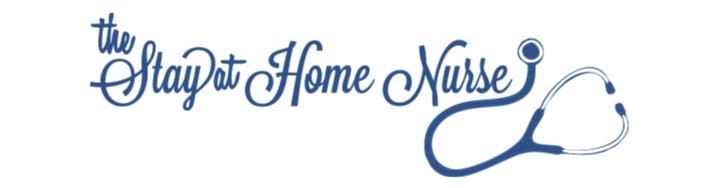 The Stay at Home Nurse