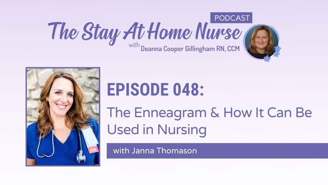 The Enneagram & How It Can Be Used in Nursing with Janna Thomason