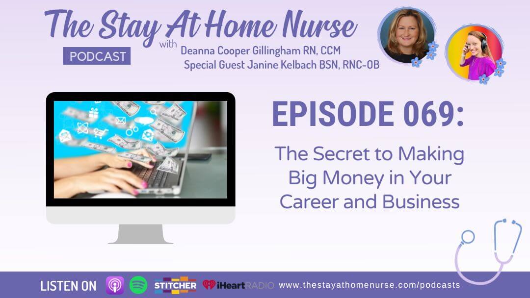 The Secret to Making Big Money in Your Career and Business