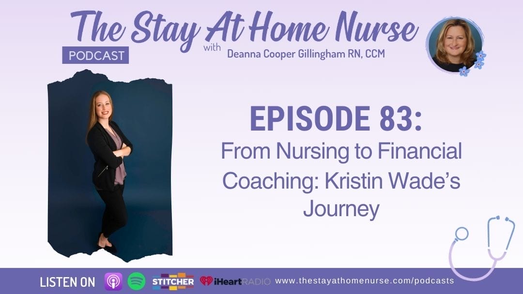 From Nursing to Financial Coaching: Kristin Wade’s Journey
